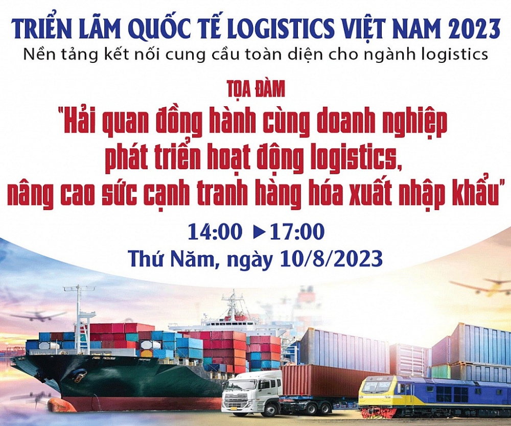 Thư mời tham dự tọa đàm  “Hải quan đồng hành cùng doanh nghiệp phát triển hoạt động logistics, nâng cao sức cạnh tranh hàng hóa xuất nhập khẩu”