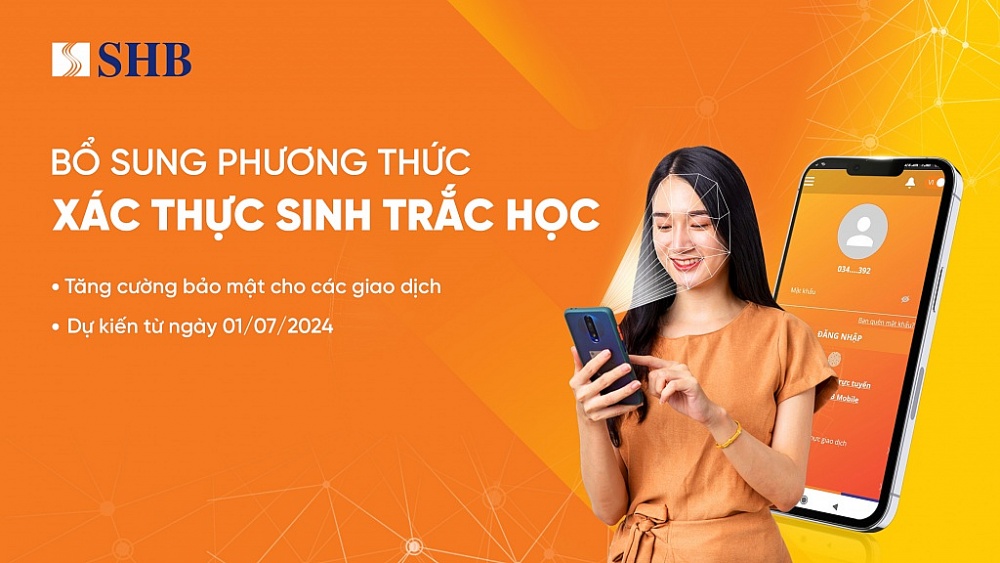 SHB triển khai thu thập thông tin sinh trắc học theo QĐ 2345 của Ngân hàng Nhà nước