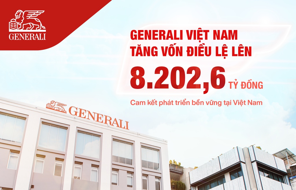 Tăng vốn điều lệ lên 8.202,6 tỷ đồng, Generali Việt Nam khẳng định cam kết phát triển bền vững