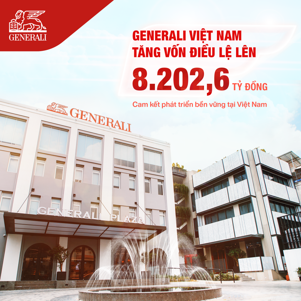 Tăng vốn điều lệ lên 8.202,6 tỷ đồng, Generali Việt Nam khẳng định cam kết phát triển bền vững