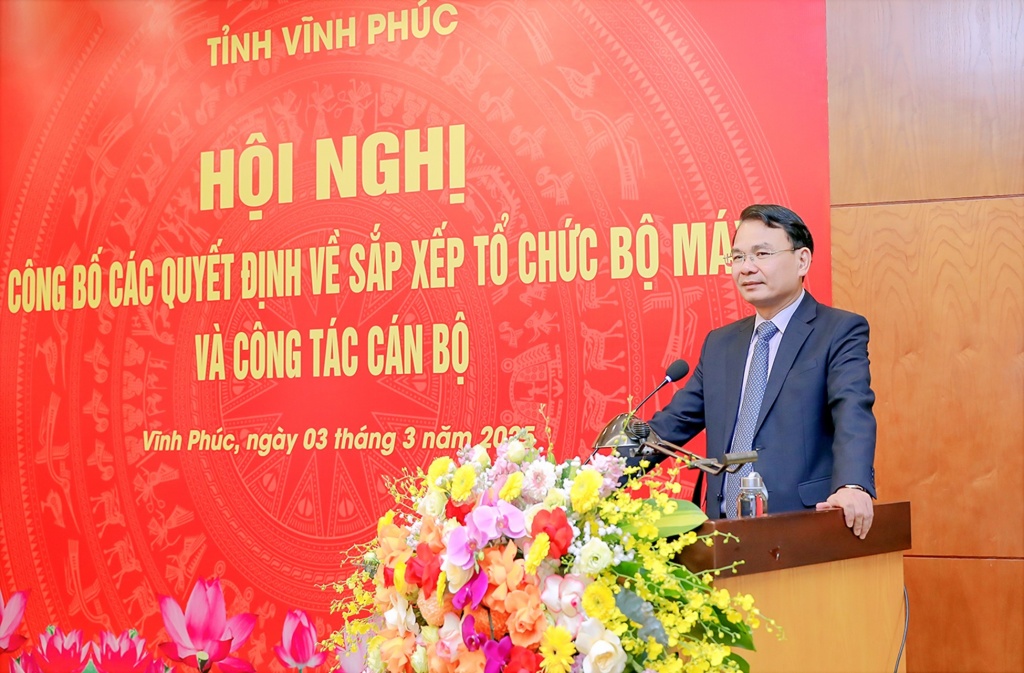 Vĩnh Phúc: Đảm bảo bộ máy mới hoạt động ổn định, hiệu lực, hiệu quả