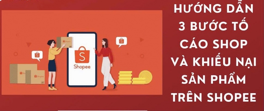Shopee tạo kênh tố cáo, tăng bảo vệ người tiêu dùng