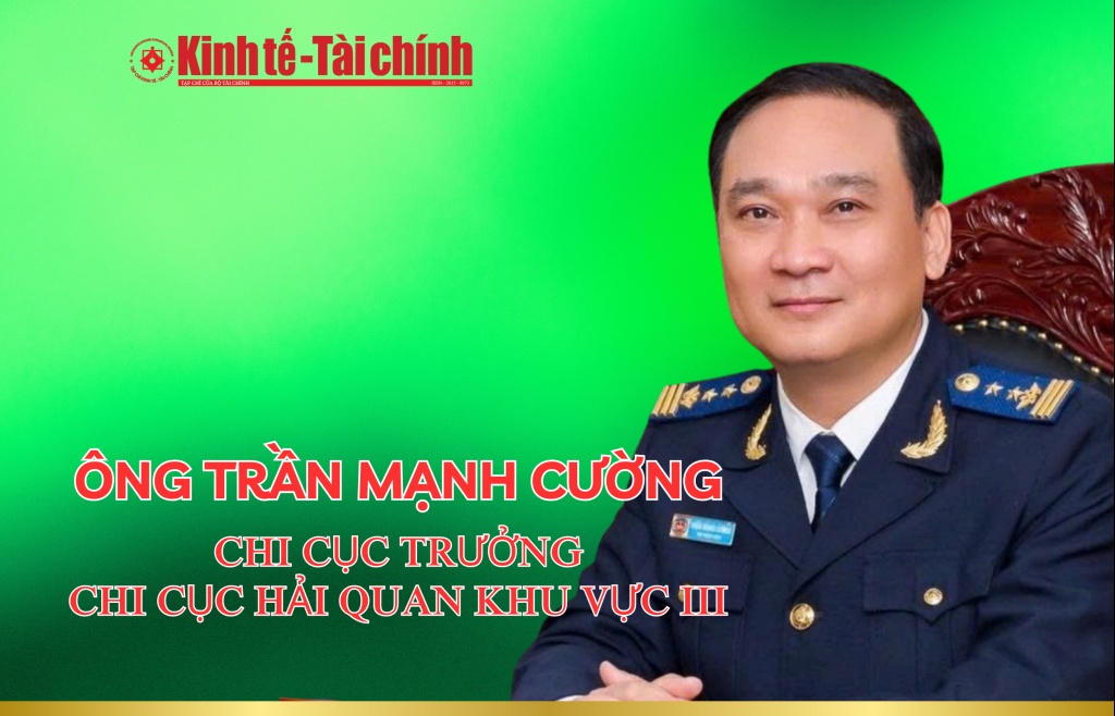 (INFORGRAPHICS): Ông Trần Mạnh Cường làm Chi cục trưởng Chi cục Hải quan khu vực III