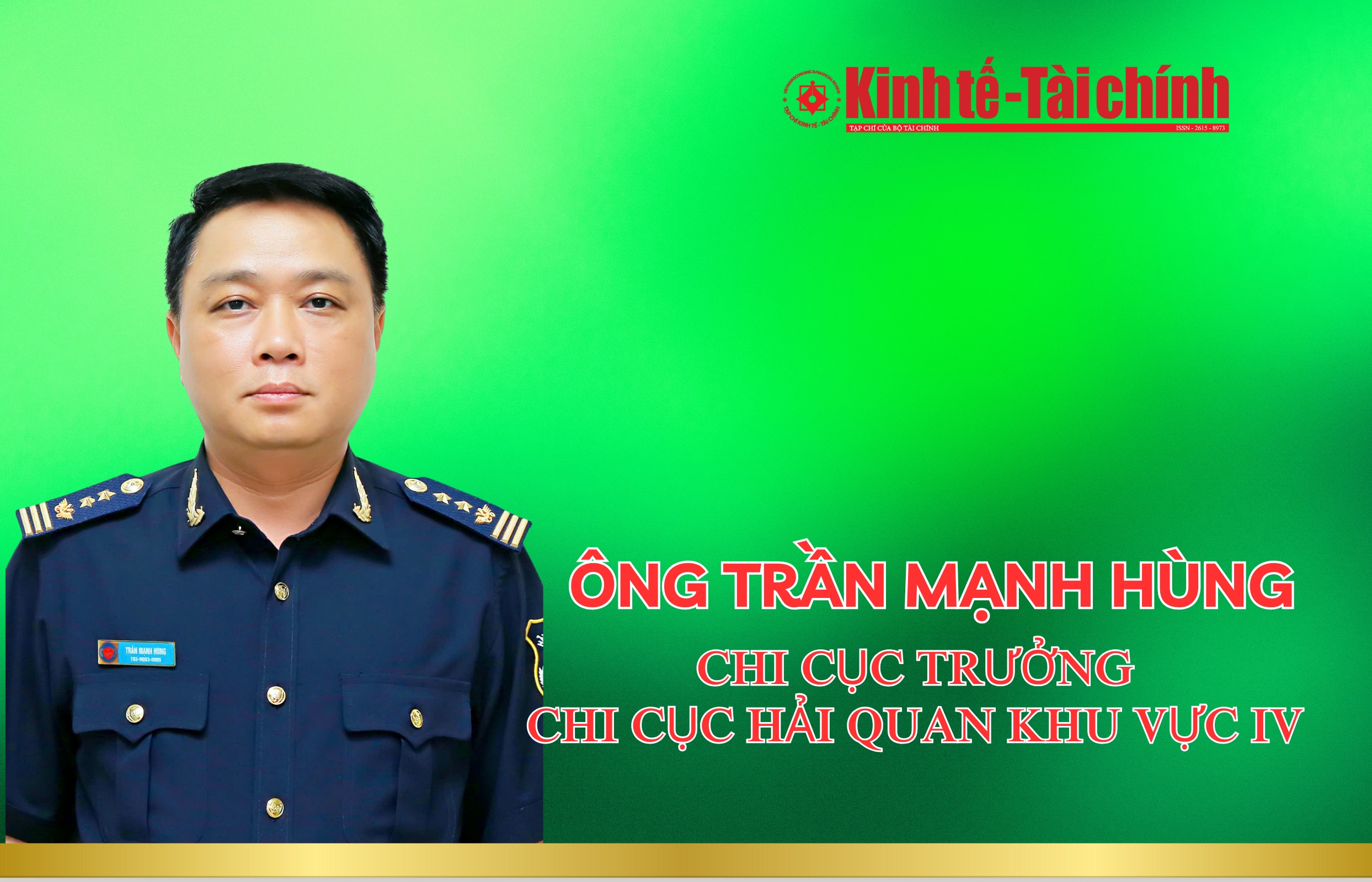 (INFORGRAPHICS): Ông Trần Mạnh Hùng làm Chi cục trưởng Chi cục Hải quan khu vực IV