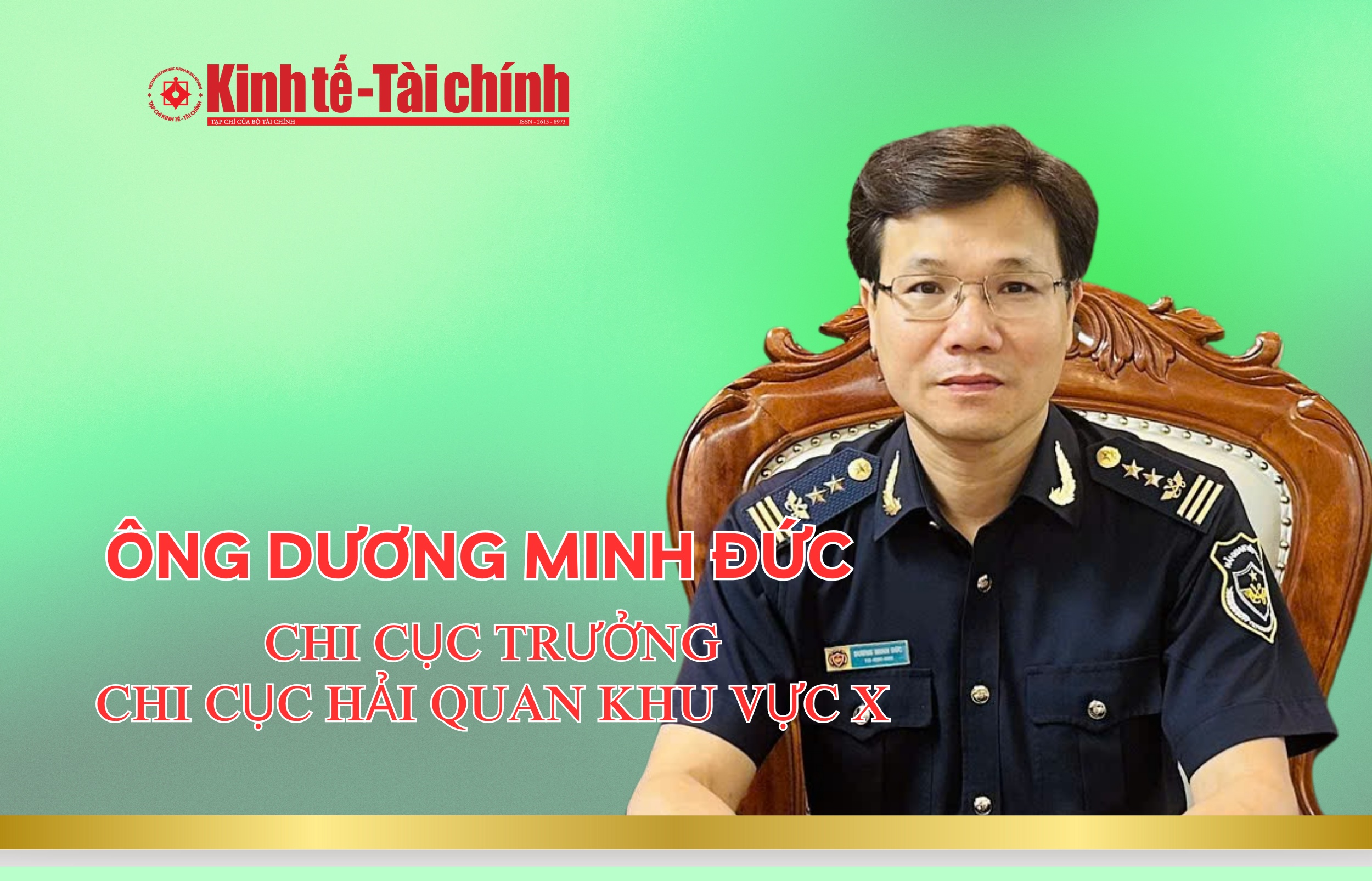 (INFOGRAPHICS): Ông Dương Minh Đức làm Chi cục trưởng Chi cục Hải quan khu vực X