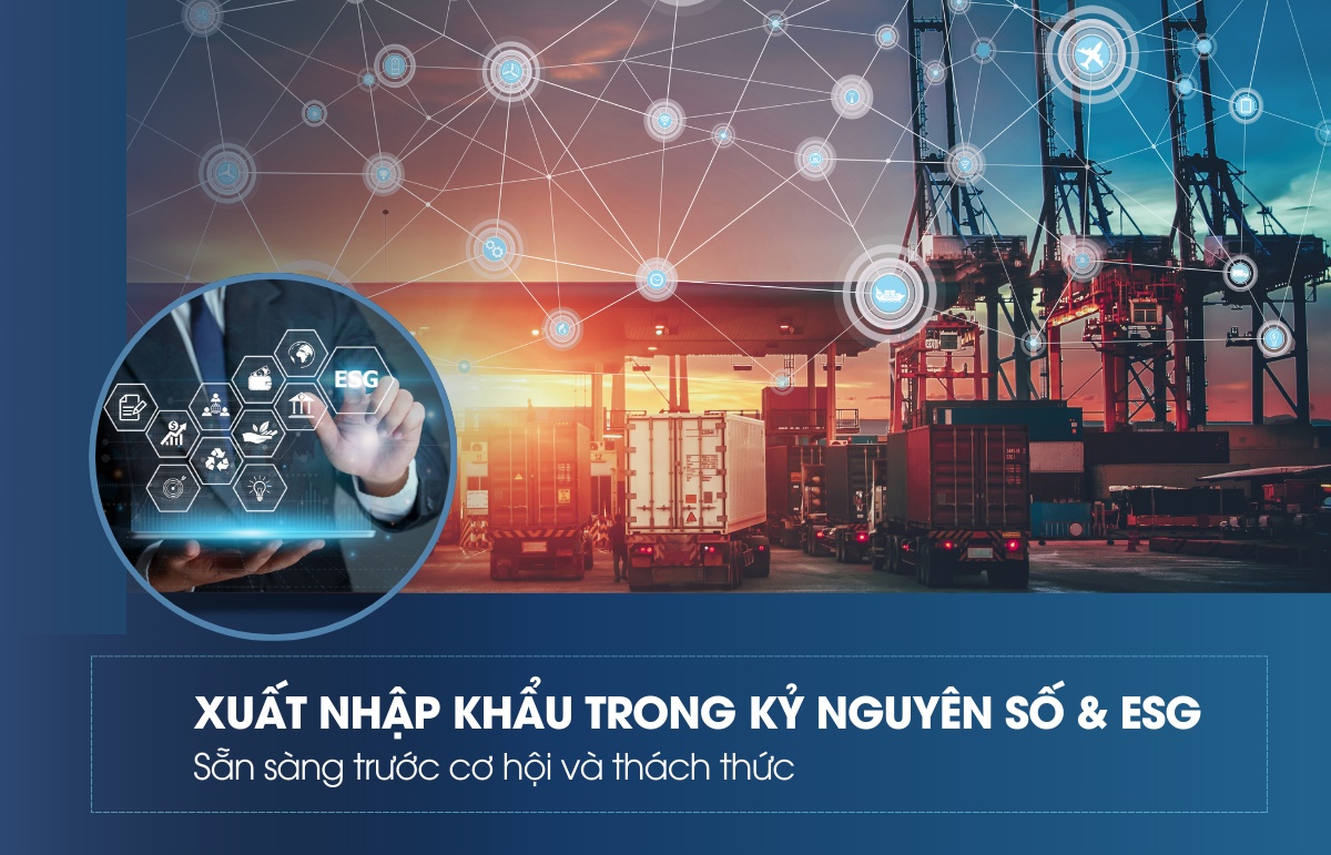 Học xuất nhập khẩu trong bối cảnh chuyển đổi số và đáp ứng yêu cầu phát triển bền vững ESG