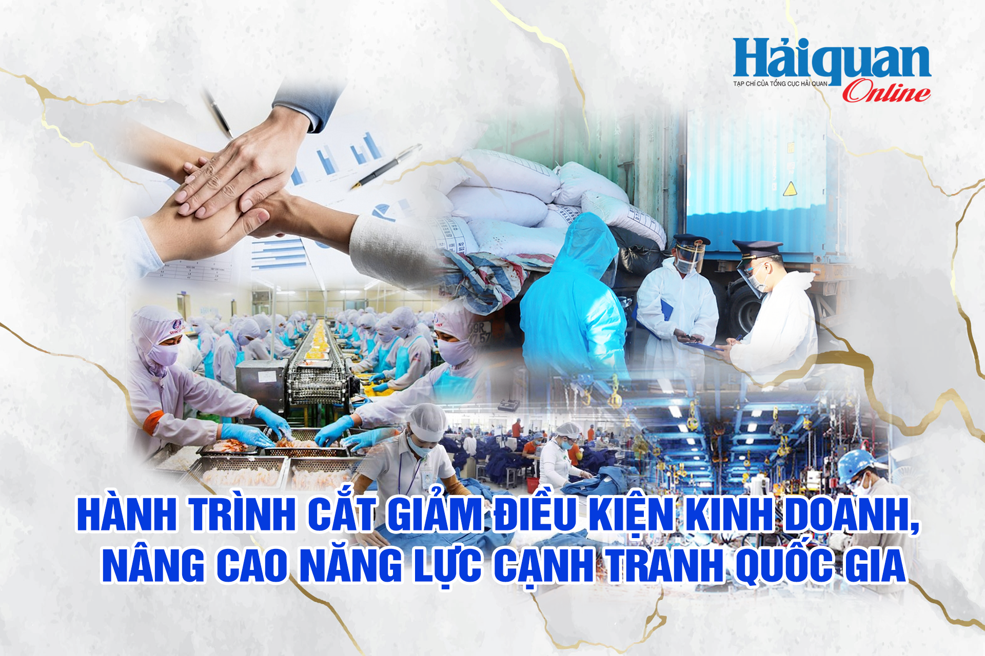 MEGASTORY: Hành trình cắt giảm điều kiện kinh doanh, nâng cao năng lực cạnh tranh quốc gia