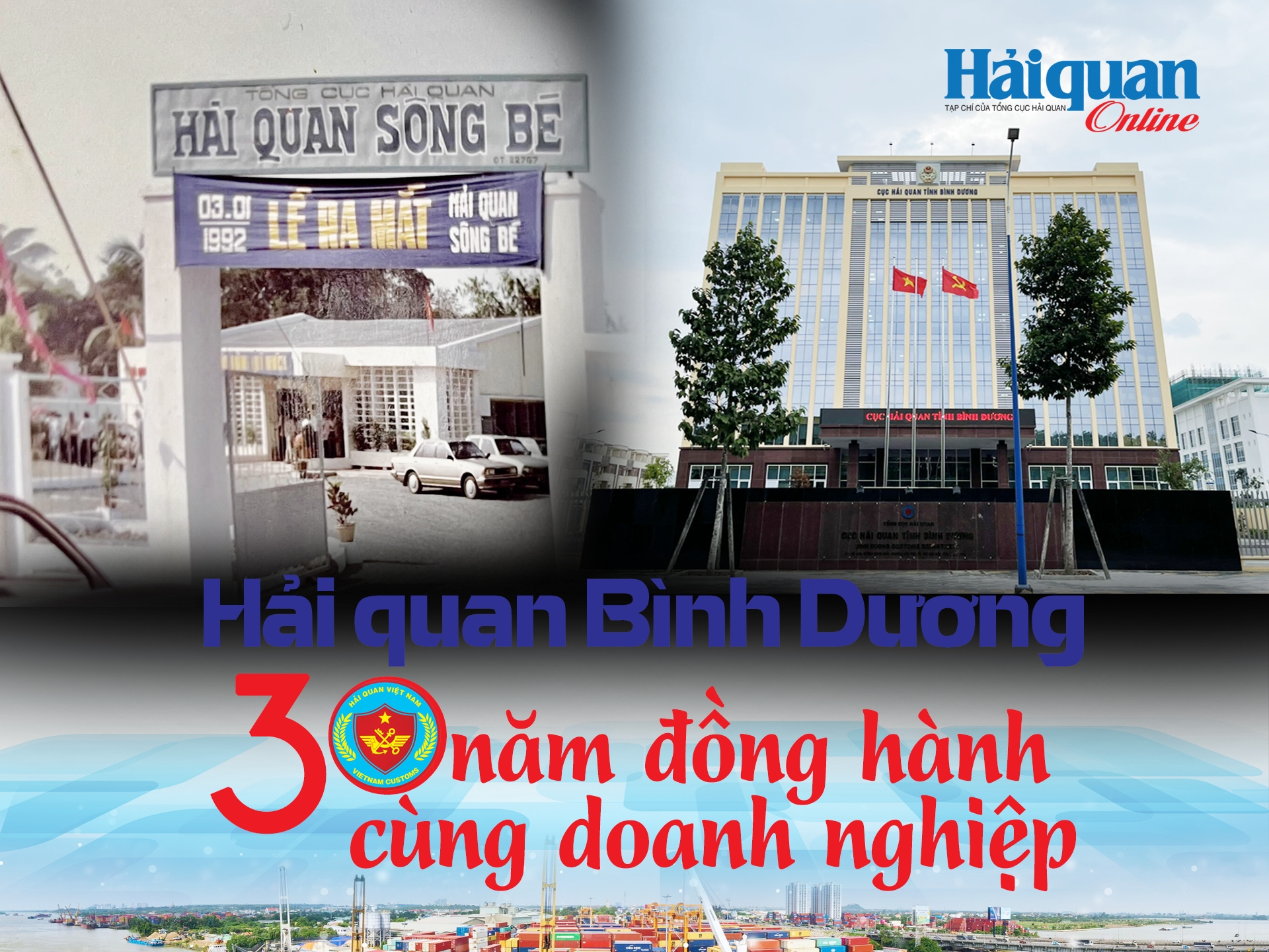 MEGASTORY: Hải quan Bình Dương 30 năm đồng hành cùng doanh nghiệp
