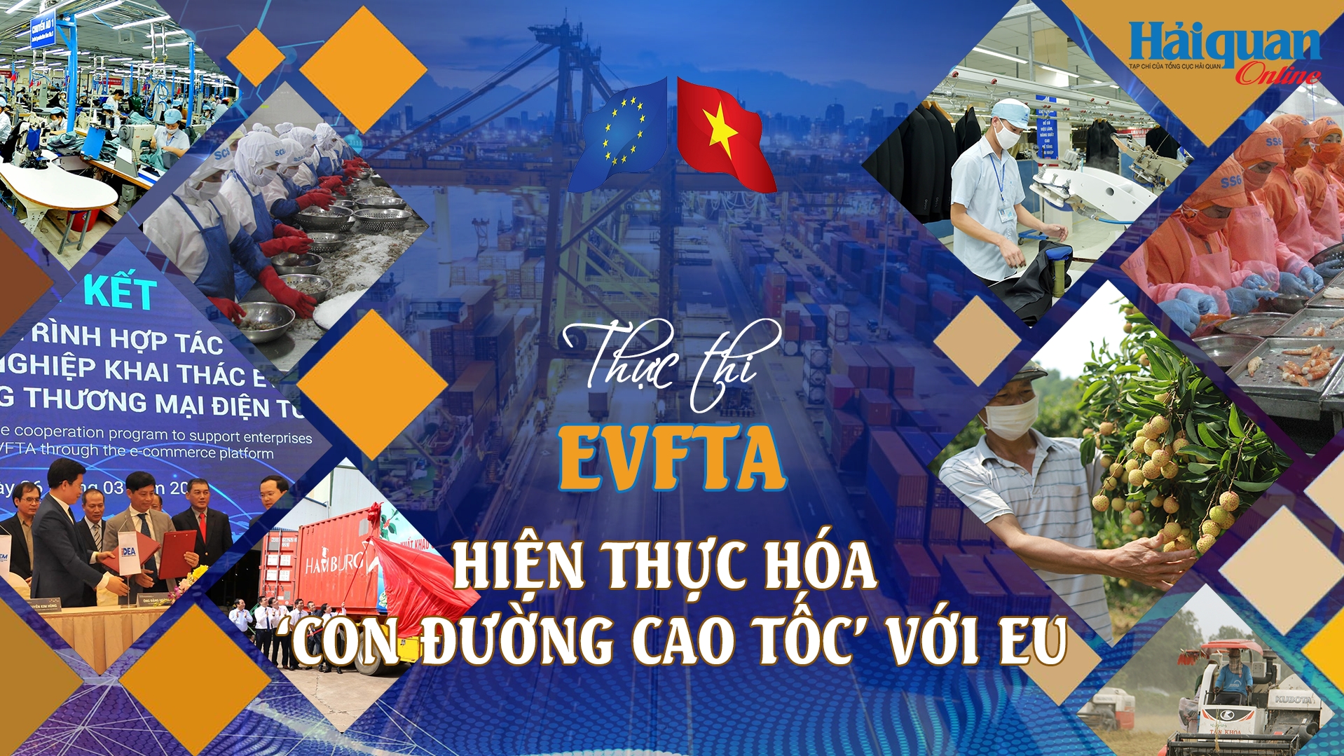 MEGASTORY: Thực thi EVFTA: Hiện thực hoá