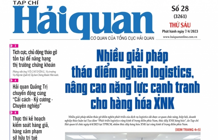 Những thông tin hấp dẫn trên Tạp chí Hải quan số 28 phát hành ngày 7/4/2023