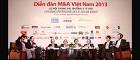 Tháng 8 sẽ diễn ra Diễn đàn M&amp;A Việt Nam 2014