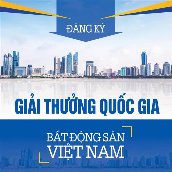 Lần đầu tiên tổ chức Giải thưởng Bất động sản Việt Nam