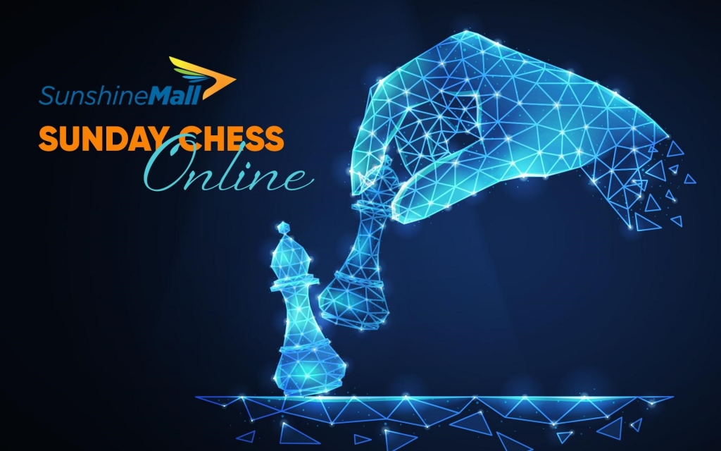 Sunshine Mall đồng hành cùng Sunday Chess Online-Sân chơi hấp dẫn kết nối các kỳ thủ