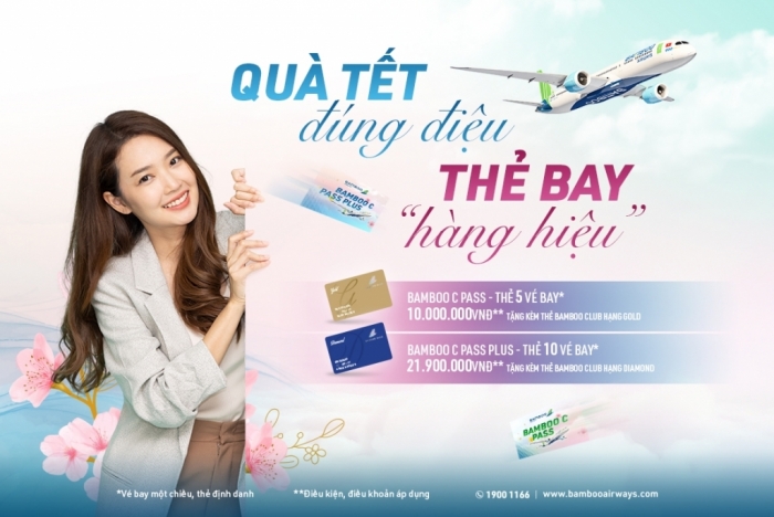 Mua thẻ bay ‘hàng hiệu’, tặng quà Tết đúng điệu cùng Bamboo Airways