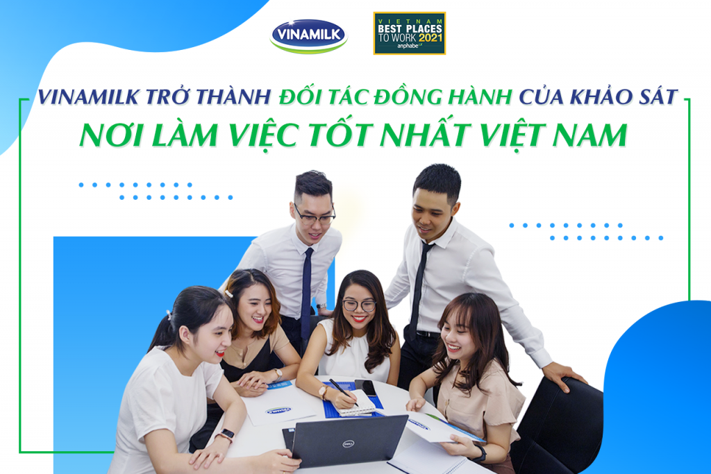 Vinamilk trở thành đối tác đồng hành của khảo sát nơi làm việc tốt nhất Việt Nam