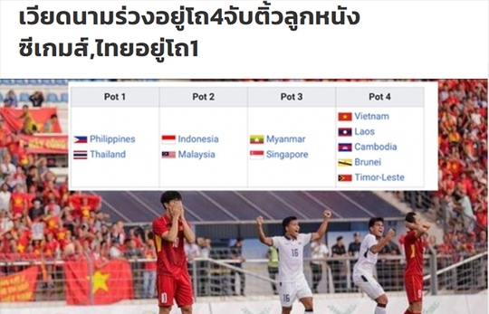 Báo Thái sợ khi U22 Việt Nam rơi vào nhánh lót đường ở SEA Games 2019