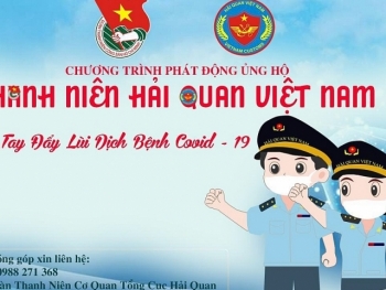 Thanh niên Hải quan Việt Nam chung tay đẩy lùi Covid-19