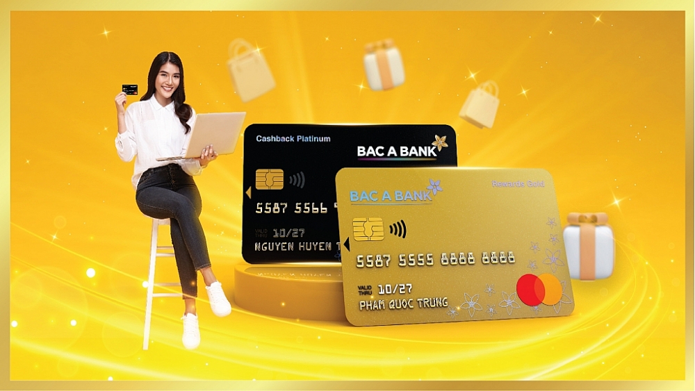 BAC A BANK triển khai nhiều ưu đãi cho hai dòng thẻ tín dụng mới