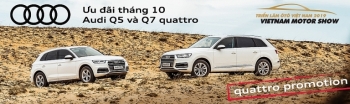 Audi Việt Nam hỗ trợ lệ phí trước bạ cho khách hàng mua Audi Q5 và Q7 quattro